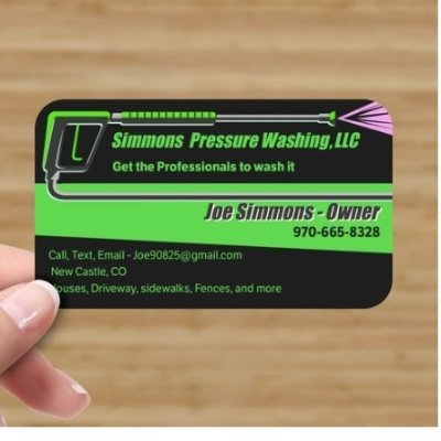 My name Joe Simmons and I live in Colorado and I'm trying to start my own business up the name of my business is Simmons Pressure Washing LLC