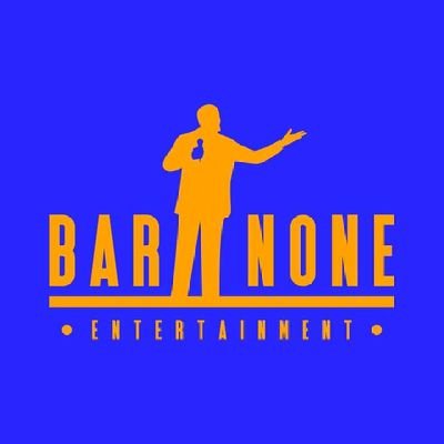 BarNoneEnt Profile Picture