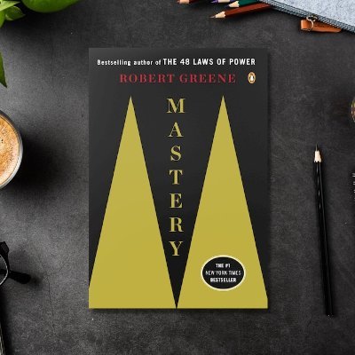 Quotes from 'Mastery' by Robert Greene | Reveals the Mastery within you | 

“The time that leads to mastery is dependent on the intensity of our focus.”