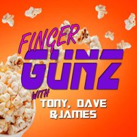 Finger Gunz with Tony, Dave & James Podcast (@fingergunztdj) 's Twitter Profile