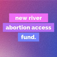 New River Abortion Access Fund(@NRAAFva) 's Twitter Profile Photo