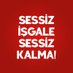 Sessiz İşgal (@sessizisgal) Twitter profile photo