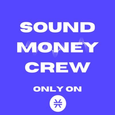 #SoundMoneyCrew