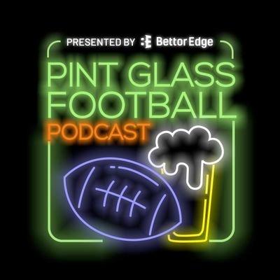 Pint Glass Football Podcast🎙️