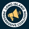 LIProgress's profile picture. The Long Island Progressive Coalition is a grassroots community-based organization dedicated to racial, social, and economic justice.