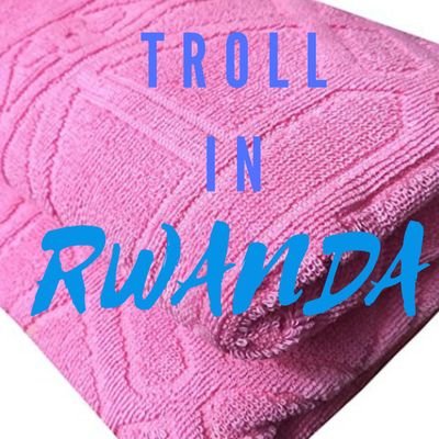 Troll_in_Rwanda Profile Picture