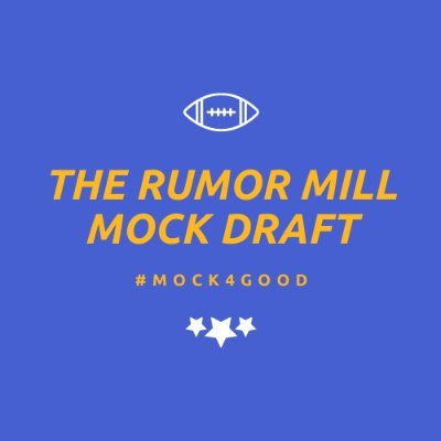 The Rumor Mill Mock Draft. Minnesota Vikings and S.S Lazio Fan. #Mock4Good