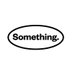 Something. (@somethingrecs) Twitter profile photo