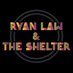 Ryan Law & The Shelter (@ryanlawshelter) Twitter profile photo Ryan Law & The Shelter (@ryanlawshelter) Twitter profile photo