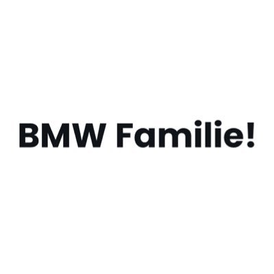 BMW Familie!