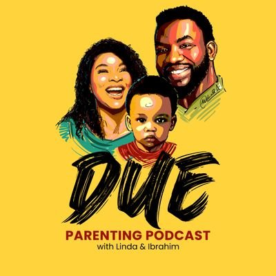 Linda and Ibrahim Suleiman's Tell-all podcast about the parenting journey thus far 😅