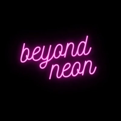 beyond neon