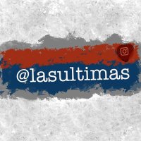 LasUltimas🗯️(@lasultimas) 's Twitter Profile Photo