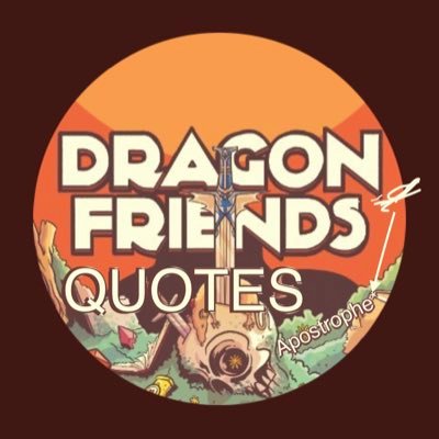 hello bees? 🐝___________________________________ semi-regular quotes from the adventures of dragon friends (@drgnfrnds)