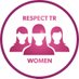 RespectTRWomen