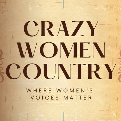 CrazyWomenCoun1 Profile Picture