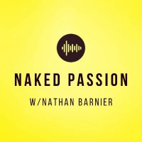 Nathan Barnier☆Lusso Digital☆Naked Passion Podcast(@NathanBarnier) 's Twitter Profile Photo