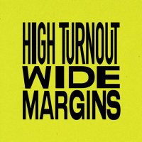 High Turnout Wide Margins(@HighTurnout) 's Twitter Profileg
