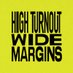 High Turnout Wide Margins (@HighTurnout) Twitter profile photo