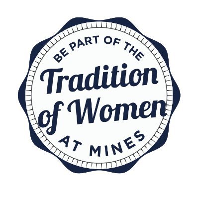 Be a part of the tradition of women at Mines! This account is managed by the WISEM office @coschoolofmines.