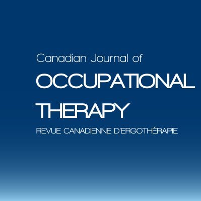 Canadian Journal of Occupational Therapy (CJOT). La Revue canadienne d'ergothérapie (RCE). Quarterly publication of CAOT/ACE since 1933 https://t.co/z4c7GTZijK