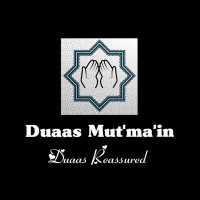 Duaas Mut'ma'in - Duaas Reassured(@Duaas_Reassured) 's Twitter Profile Photo