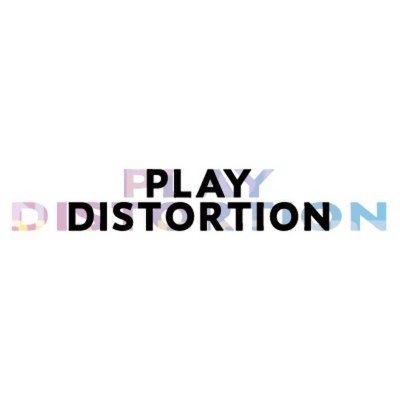 PLAY DISTORTION