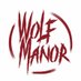 Wolf Manor (@wolfmanorfilm) Twitter profile photo Wolf Manor (@wolfmanorfilm) Twitter profile photo