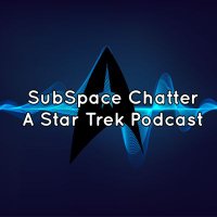 SubSpace Chatter: A Star Trek Podcast (@subspace_chat) 's Twitter Profile