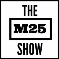 The M25 Show(@them25show) 's Twitter Profile Photo