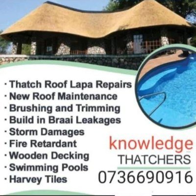 Knowledge thatching : Thatching painting paving ceiling roofing gutters . We offer a good service and negotiable price contact us 0736690916