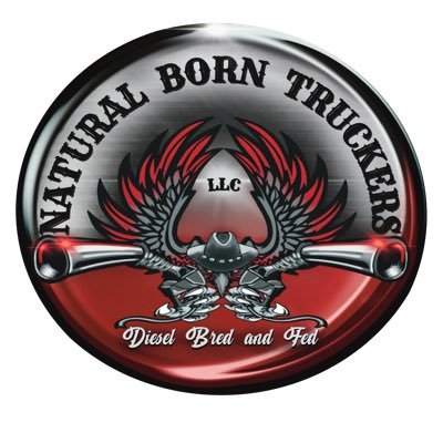 Natural Born Truckers Diesel Bred and Fed . In God we Truck to Keep America supplied. One Mile at a Time.