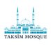 Taksim Mosque (@taksimmosque) Twitter profile photo Taksim Mosque (@taksimmosque) Twitter profile photo