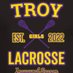 Troy Girls Lacrosse (@troy_lacrosse) Twitter profile photo