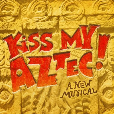 An irreverent new musical loosely based on Latin American history…very loosely! #KissMyAztec