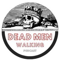 Dead Men Walking Podcast(@RealDMWPodcast) 's Twitter Profile Photo