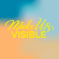 Make Us Visible (@make_us_visible) 's Twitter Profile