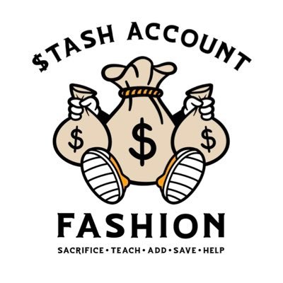 STASH ACCOUNT FASHION 
S.T.A.S.H
Sacrifice•Teach•Add•Save•Help
4313 walnut street Olympia shopping center suite 176 
McKeesport pa (412) DM to make orders NOW