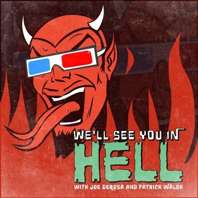 A fan account sharing the hilarious quotes from Joe DeRosa and Patrick Walsh’s podcast We’ll see you in hell.