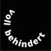 voll behindert Kampagnen (@voll_behindert) Twitter profile photo voll behindert Kampagnen (@voll_behindert) Twitter profile photo