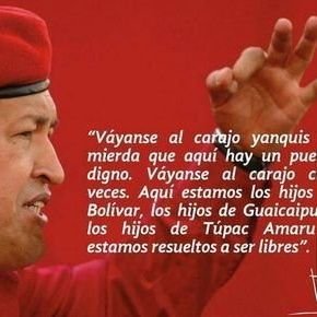 Revolucionaria hasta los tuétanos, Fiel seguidora de las ideas de mi comandante CHAVEZ