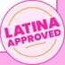 Latina Approved (@LatinaApproved) Twitter profile photo