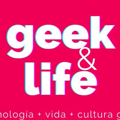 Geek and Life