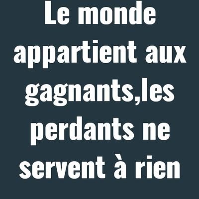 Ce qui compte a mes yeux c'est de viser toujours haut et de gagner.