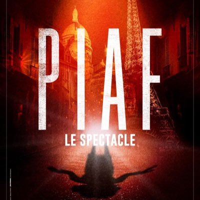 Piaf ! Le Spectacle