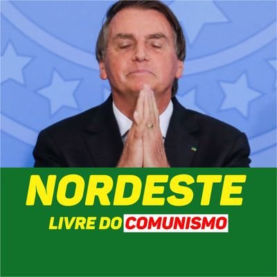 Vamos livrar o Nordeste do Comunismo
Movimento Conservador 
PRÓ DEUS
PRÓ VIDA
PRÓ ARMAS
PRÓ LIBERDADE
PRÓ BRASIL