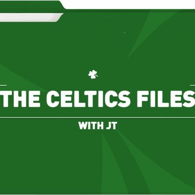 Opening the files on all things Celtics 🍀