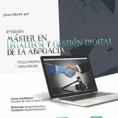 5 edición Master en Legaltech y Gestión Digital de la Abogacía. Título Propio de la Universidad de Salamanca. USAL Contacto: legaltech@usal.es