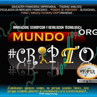CripttoT's profile picture. "MUNDO #CRIPTTO" "TRADER"
#SoyEmprendedor #SoyCriptto #StatuQuo #Pipper #TRADER
EL SABER DE ESTA TECNOLOGÍA HOY NOS PERMITE CAMBIAR LA REALIDAD DEL MAÑANA...