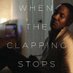 When The Clapping Stops (@wtcs_film) Twitter profile photo When The Clapping Stops (@wtcs_film) Twitter profile photo